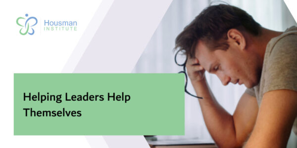 Helping Leaders Help Themselves