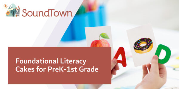 Foundational Literacy Cakes for PreK-1st Grade
