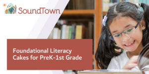 Foundational Literacy Cakes for PreK-1st Grade