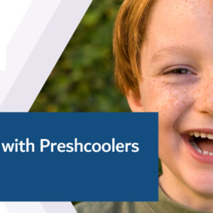 Working with Preshcoolers Course