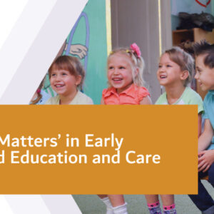 ‘Routine Matters’ in Early Childhood Education and Care