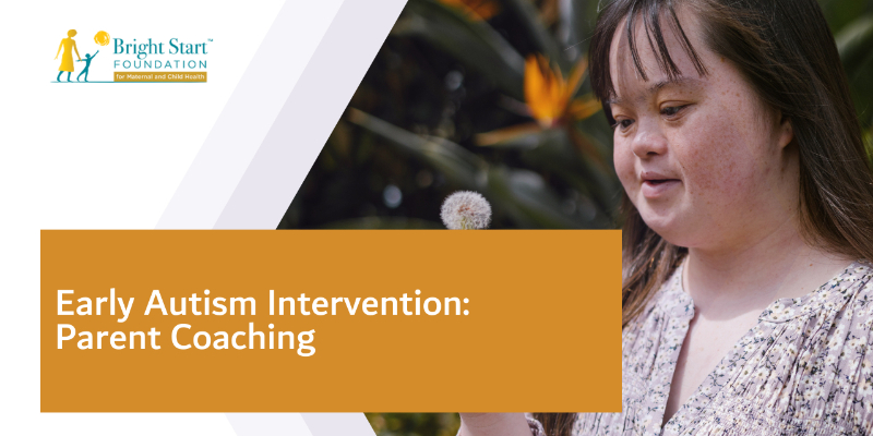 Early Autism Intervention: Parent Coaching