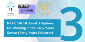 NCFE CACHE Level 3 Diploma for Working in the Early Years Sector (Early Years Educator)